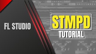 HOW TO STMPD STYLE FL STUDIO TUTORIAL FLP