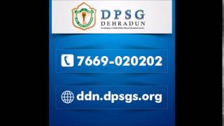DPSG Dehradun opens admission for the classes Pre-nursery to XI