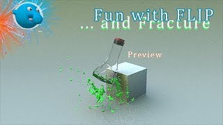 SideFX Houdini - FLIP ´n Fracture preview/tests