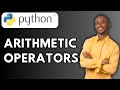 Arithmetic Operators in Python | Tutorial for Beginners