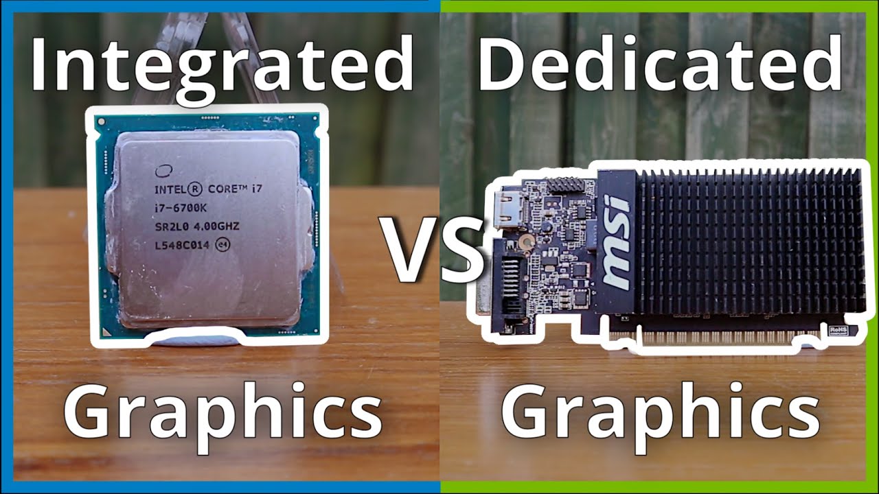 Integrated Vs Dedicated Graphics (Intel HD 530 Vs Nvidia GT 710) - How ...