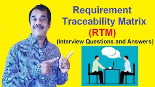 requirement traceability matrix(RTM) interview questions/answers | software testing | testingshala