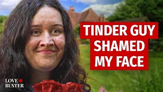 TINDER GUY SHAMED MY FACE | @LoveBuster_
