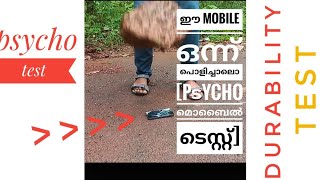 ഈ Phone ഒന്ന് പൊളിച്ചാലൊ.Psycho mallu [Xtreme mobile durability test]