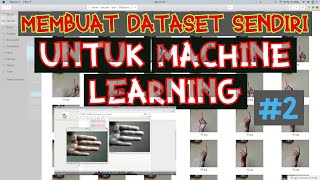 Lanjutan Membuat dataset untuk machine learning #2 | TUTORIAL OPENCV BAHASA INDONESIA