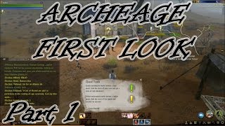 ArcheAge [Beta] - Gameplay First Look - Part 1