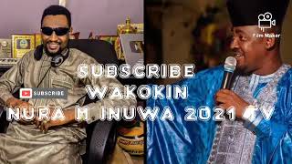 Sabuwar Wakar #Nura_M_Inuwa #Dan_Gwarzo