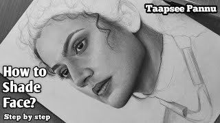 How to shade a Face | Taapsee Pannu (Part 2) | Shading  tutorial for beginners