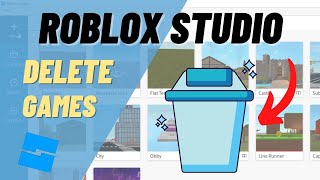 Roblox Studio How to Delete a Game in 2024