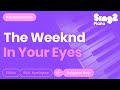 The Weeknd - In Your Eyes (Piano Karaoke)