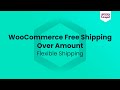 WooCommerce Free Shipping Over Amount