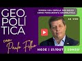 Rússia usa cúpula dos BRICS como ferramenta geopolítica / Geopolítica com Paulo Filho - AO VIVO