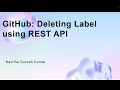 GitHub: Deleting Label using REST API