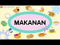 MAKANAN  (Bahagian 1) | Foods in Bahasa Melayu (Part 1) | Prasekolah/Tadika