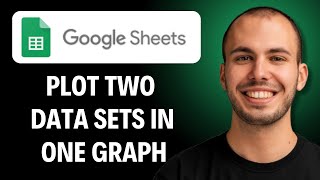 Google Sheets: Plot Two Data Sets in One Graph - Combo Chart Tutorial [2026 GUIDE]