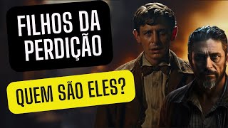 Quem Jesus chama de filhos da perdição? Saiba quem são eles!