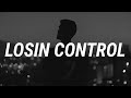 Russ - Losin Control (Lyrics)