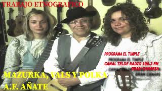 20.- MAZURKA, VALS Y POLKA - A. F.  AÑATE