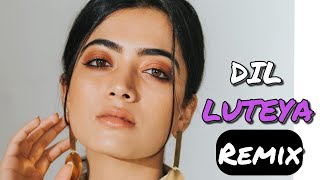 Dil Luteya (Remix) | Jazzy B, Ft. Apache indian | Rashmika music