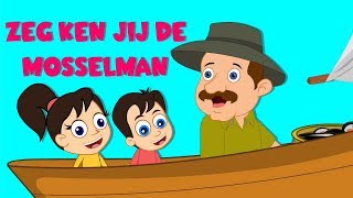 Nederlandse Kinderliedjes | Zeg ken jij de mosselman etc.