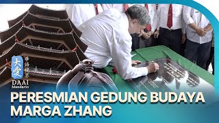 印尼張氏宗親總會啟用「張姓文化樓」｜PERESMIAN GEDUNG BUDAYA MARGA ZHANG