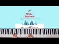 쉬운캐롤 화이트 크리스마스 피아노 악보 ckey 재즈 스윙 ver white christmas piano amazingpiano