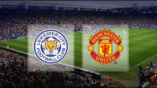 Leicester City vs Manchester United