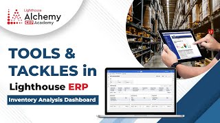 Tools And Tackles In Lighthouse ERP | Tools & Tackles | Track | Issue | Inventory Analysis Dashboard