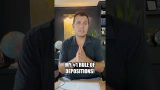 Deposition 101. Follow this simple rule at your upcoming deposition. Maintain your credibility!