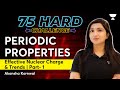 Periodic Properties | Part 1 | Effective Nuclear Charge and Trends | NEET 2024 | Akansha Karnwal