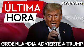 ÚLTIMA HORA | Groenlandia advierte a Trump: “no está en venta y nunca lo estará\