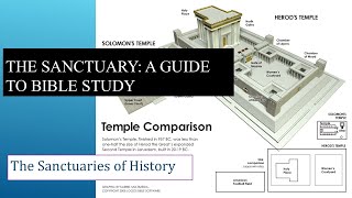 The Sanctuary||A Guide to Bible Study:  The Sanctuaries of History