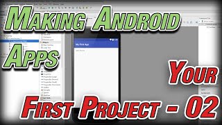 Android Apps - 02 - Starting Our First Project