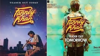 fanney khan teaser | fanney khan trailer 2018 |fanney khan trailer