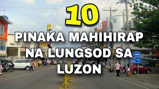 10 Pinaka Mahihirap na Lungsod sa Luzon, Philippines (Poorest Cities)