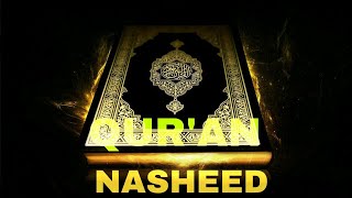 Quran Nasheed | By The Merciful Servant