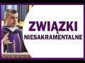 ZWIĄZKI NIESAKRAMENTALNE - ks. Sebastian Picur