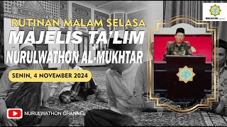 RUTINAN MALAM SELASA MASJID NURULWATHON AL-MUKHTAR | 04 NOVEMBER 2024