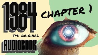 Start of a Nightmare: 1984 Chapter 1 Audiobook (female narrator)