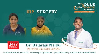 ONUS PATIENT REVIEW | DR. BALARAJU NAIDU | ONUS ROBOTIC HOSPITALS