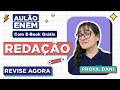 AULÃO DE REDAÇÃO PARA O ENEM: Aprenda a escrever a redação do Enem. Profe Daniela Garcia