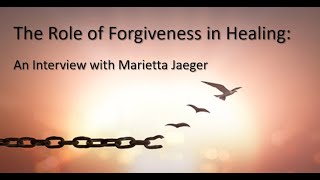 Forgiveness: An Interview with Marietta Jaeger