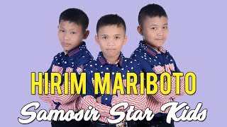 Lagu Batak Paling Laris 2020 HIRIM MARIBOTO Samosir Star Kids lagubatak