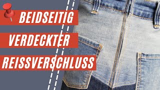 Reißverschluss-beidseitig verdeckt | -unauffällig mit der Maschine einnähen | Näh-Tipps vom Profi