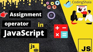 8. Assignment Operator In JavaScript in Hindi | JavaScript tutorial by Rishabh Rawat