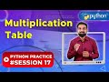 Multiplication Table in Python | Python Practice 17 | Newtum Solutions