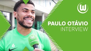 "Im Leben muss man lachen" | Paulo Otávios erstes Interview beim VfL Wolfsburg