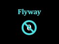 Non-Zero Days: Flyway