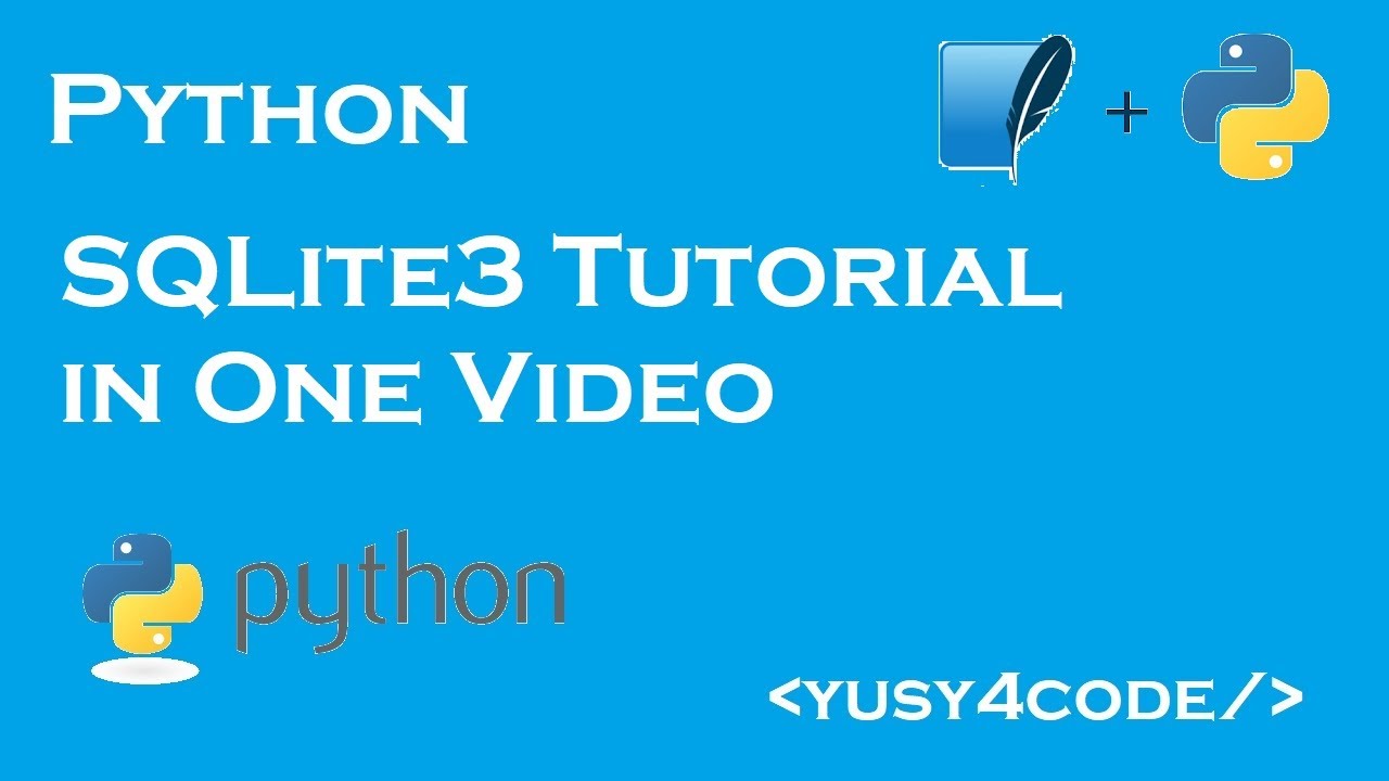 Python SQLite3 Tutorial In One Video | Yusy4code - YouTube