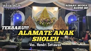 ALAMATE ANAK SHOLEH - REBANA MODERN NEW AL FATA SEMARANG |•| AUDIO HD